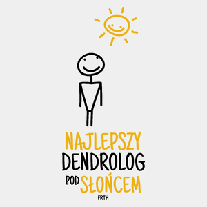 Najlepszy Dendrolog Pod Słońcem - Męska Koszulka Biała