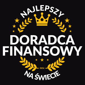 Najlepszy Doradca Finansowy Na Świecie - Męska Koszulka Czarna