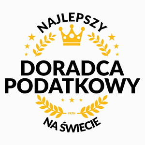 Najlepszy Doradca Podatkowy Na Świecie - Poduszka Biała