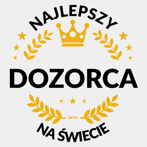 Najlepszy Dozorca Na Świecie - Męska Koszulka Biała