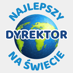 Najlepszy Dyrektor Na Świecie - Męska Koszulka Biała