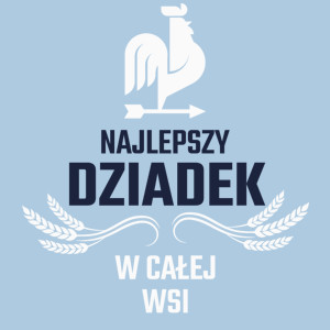 Najlepszy Dziadek W Całej Wsi - Męska Koszulka Błękitna