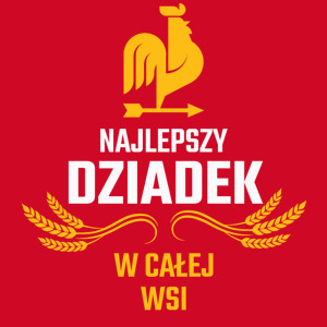 Najlepszy Dziadek W Całej Wsi - Męska Koszulka Czerwona