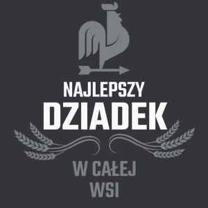 Najlepszy Dziadek W Całej Wsi - Męska Koszulka Szara