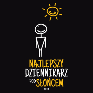 Najlepszy Dziennikarz Pod Słońcem - Męska Koszulka Czarna