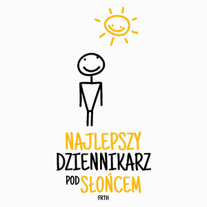 Najlepszy Dziennikarz Pod Słońcem - Poduszka Biała