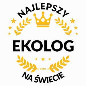 Najlepszy Ekolog Na Świecie - Poduszka Biała