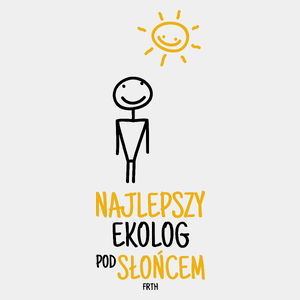 Najlepszy Ekolog Pod Słońcem - Męska Koszulka Biała