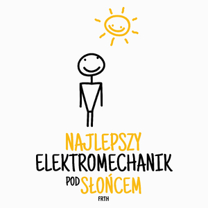 Najlepszy Elektromechanik Pod Słońcem - Poduszka Biała