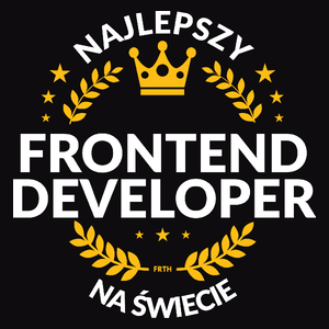 Najlepszy Frontend Developer Na Świecie - Męska Koszulka Czarna