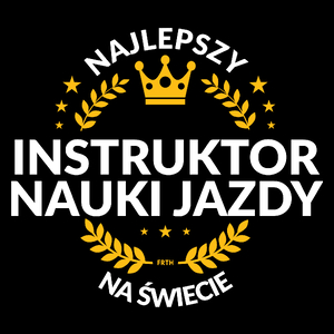 Najlepszy Instruktor Nauki Jazdy Na Świecie 2 - Torba Na Zakupy Czarna