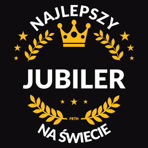 Najlepszy Jubiler Na Świecie - Męska Bluza Czarna