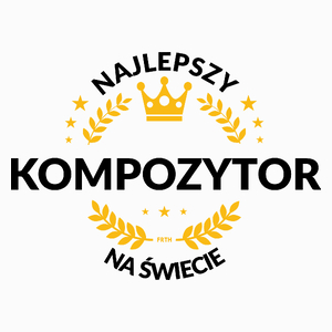 Najlepszy Kompozytor Na Świecie - Poduszka Biała