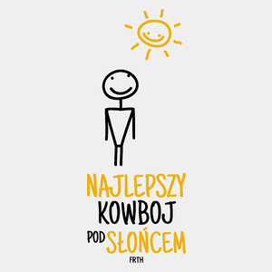 Najlepszy Kowboj Pod Słońcem - Męska Koszulka Biała