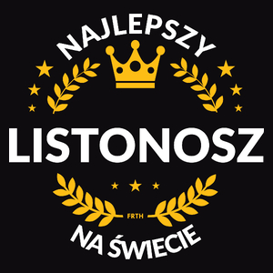 Najlepszy Listonosz Na Świecie - Męska Bluza z kapturem Czarna