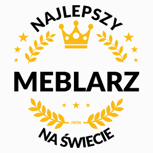 Najlepszy Meblarz Na Świecie - Poduszka Biała