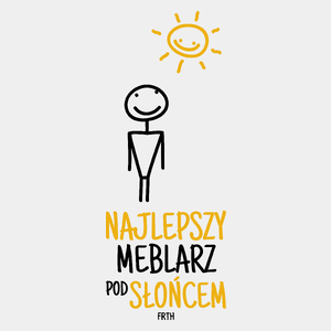 Najlepszy Meblarz Pod Słońcem - Męska Koszulka Biała