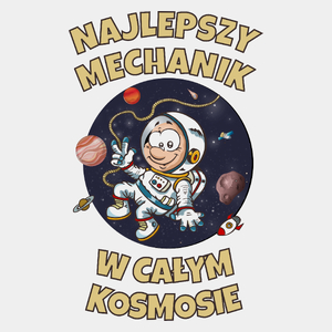 Najlepszy Mechanik W Całym Kosmosie - Męska Koszulka Biała