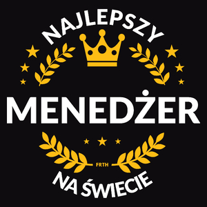 Najlepszy Menedżer Na Świecie - Męska Koszulka Czarna