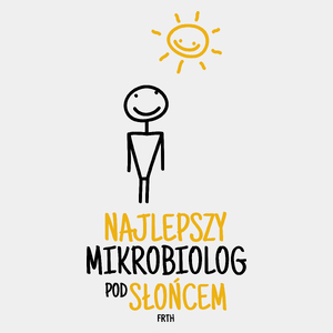 Najlepszy Mikrobiolog Pod Słońcem - Męska Koszulka Biała