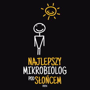 Najlepszy Mikrobiolog Pod Słońcem - Męska Koszulka Czarna