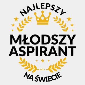 Najlepszy Młodszy Aspirant Na Świecie - Męska Koszulka Biała