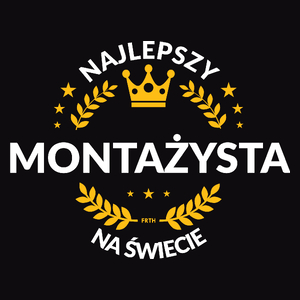 Najlepszy Montażysta Na Świecie - Męska Koszulka Czarna