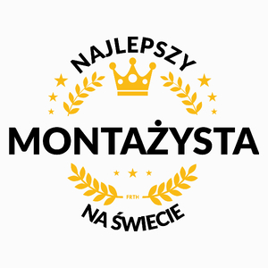 Najlepszy Montażysta Na Świecie - Poduszka Biała