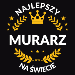 Najlepszy Murarz Na Świecie - Męska Bluza Czarna