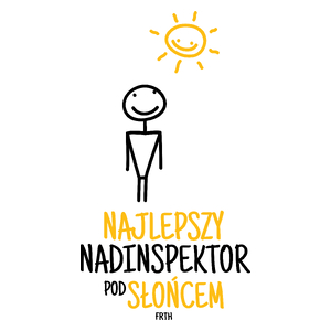 Najlepszy Nadinspektor Pod Słońcem - Kubek Biały