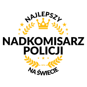 Najlepszy Nadkomisarz Policji Na Świecie - Kubek Biały