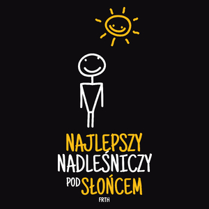 Najlepszy Nadleśniczy Pod Słońcem - Męska Bluza Czarna