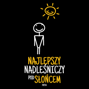 Najlepszy Nadleśniczy Pod Słońcem - Torba Na Zakupy Czarna