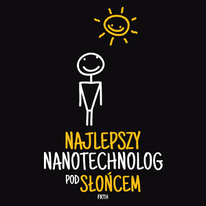 Najlepszy Nanotechnolog Pod Słońcem - Męska Koszulka Czarna