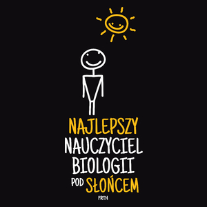 Najlepszy Nauczyciel Biologii Pod Słońcem - Męska Koszulka Czarna