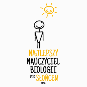 Najlepszy Nauczyciel Biologii Pod Słońcem - Poduszka Biała