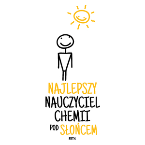 Najlepszy Nauczyciel Chemii Pod Słońcem - Kubek Biały