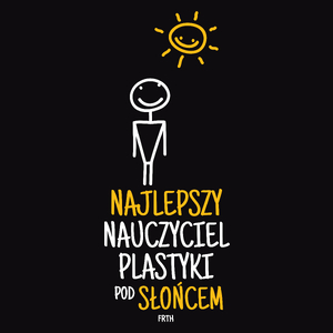 Najlepszy Nauczyciel Plastyki Pod Słońcem - Męska Koszulka Czarna