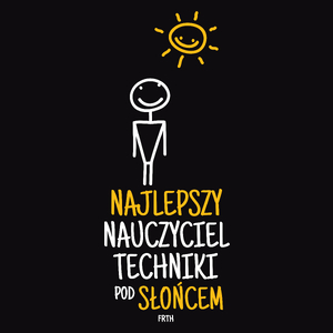 Najlepszy Nauczyciel Techniki Pod Słońcem - Męska Koszulka Czarna