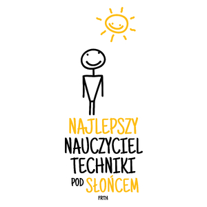 Najlepszy Nauczyciel Techniki Pod Słońcem - Kubek Biały