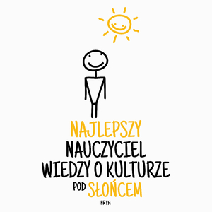 Najlepszy Nauczyciel Wiedzy O Kulturze Pod Słońcem - Poduszka Biała