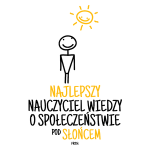 Najlepszy Nauczyciel Wiedzy O Społeczeństwie Pod Słońcem - Kubek Biały