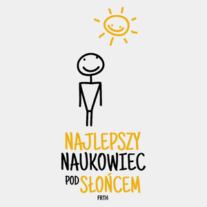 Najlepszy Naukowiec Pod Słońcem - Męska Koszulka Biała