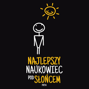 Najlepszy Naukowiec Pod Słońcem - Męska Koszulka Czarna