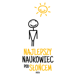 Najlepszy Naukowiec Pod Słońcem - Kubek Biały