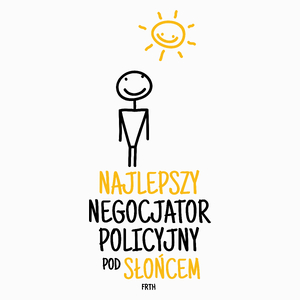 Najlepszy Negocjator Policyjny Pod Słońcem - Poduszka Biała