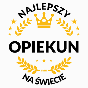 Najlepszy Opiekun Na Świecie - Poduszka Biała