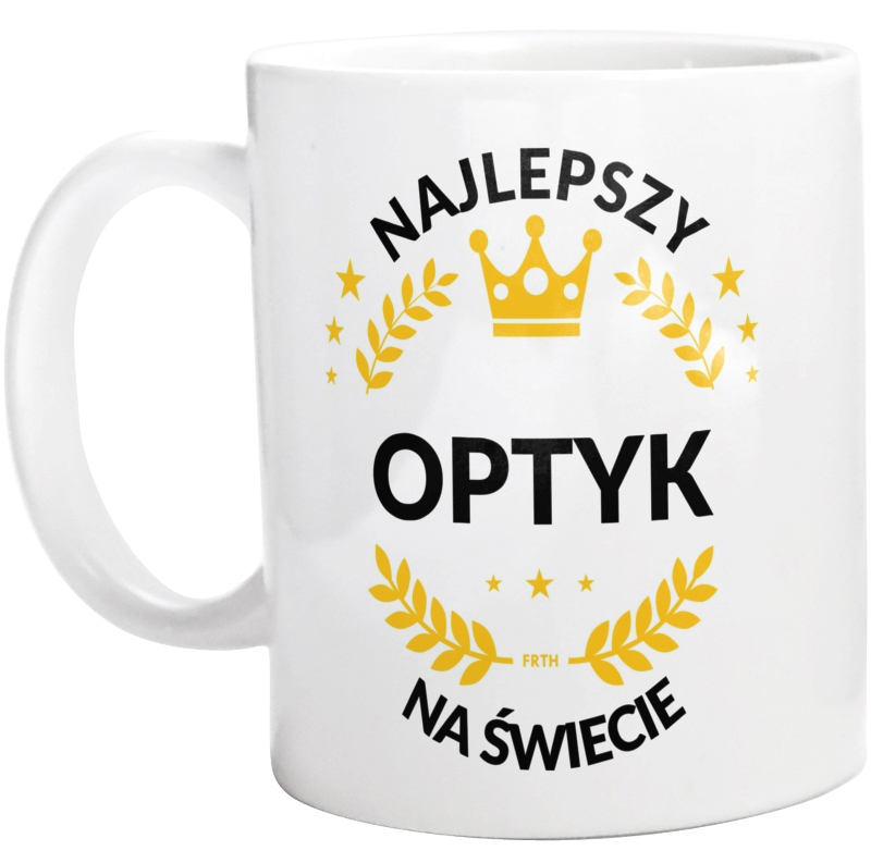 Najlepszy Optyk Na Świecie - Kubek Biały