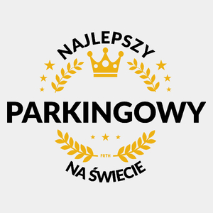 Najlepszy Parkingowy Na Świecie - Męska Koszulka Biała