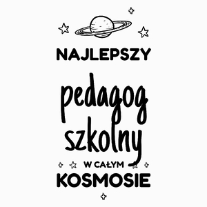 Najlepszy Pedagog Szkolny W Kosmosie - Poduszka Biała